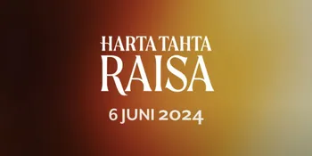 Bentuk Apresiasi Untuk YouRaisa, Raisa Hadirkan Film Dokumenter 'HARTA TAHTA RAISA' yang Akan Tayang Juni 2024 di Bioskop