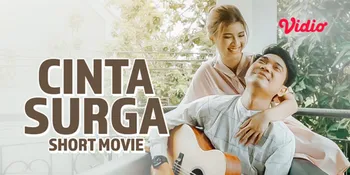 Berawal dari Lagu, 'Cinta Surga' Karya Tri Suaka dan Trisna Diangkat Jadi Sebuah Film Pendek