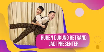 Betrand Peto Menjadi Presenter, Ruben Onsu Tak Berikan Pelajaran Khusus