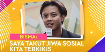 Bisma Karisma Takut Jiwa Sosial Masyarakat Terkikis Akibat Pandemi