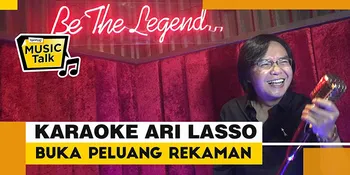 Bisnis Baru Ari Lasso "Ari Lasso The Legend Family Karaoke"