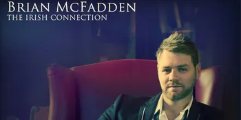 Brian McFadden Siap Rilis Album 'THE IRISH CONNECTION'