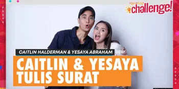 Caitlin Halderman &#38; Yesaya Abraham Ungkap Uneg-Uneg Satu Sama Lain