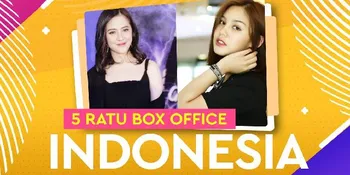 Cantik dan Berbakat, 5 Ratu Box Office Indonesia Saat Ini