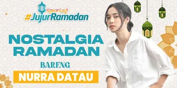 Cerita Nurra Datau Pernah Batal Puasa 18 Hari!!