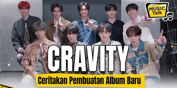 CRAVITY Cerita Di Balik Pembuatan Love or Die, Menang di Music Show