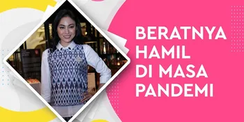 Curhatan Whulandary Herman Soal Pengalaman Hamil di Tengah Pandemi