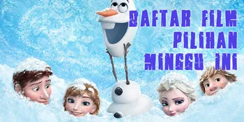 Daftar Film Pilihan Minggu Ini