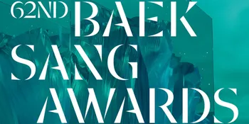 Daftar Lengkap Pemenang 62nd Baeksang Arts Awards 2026