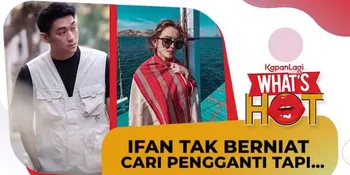 Dekat Dengan Citra Monica, Ifan Seventeen: Ada Temen Ngobrol