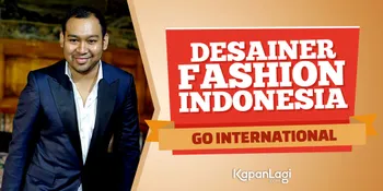 Desainer Indonesia Berjaya di Kancah Dunia, Siapa Saja?
