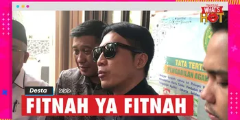Desta Akhirnya Buka Suara: Capek Gue Klarifikasi Fitnah Satu Per Satu