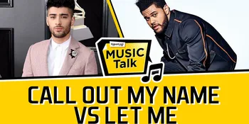 Dibilang Baper, Zayn Malik &#38; The Weeknd Rilis Lagu Untuk Mantan?