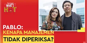 Dituding Aktor 'Ikan Asin' Ini Jawaban Pihak Pablo & Rey