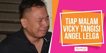 Diungkap Sepupu, Vicky Prasetyo Kerap Tangisi Angel Lelga