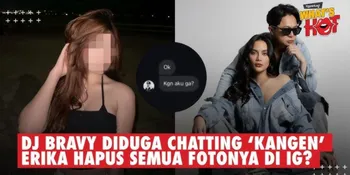 DJ Bravy Diduga Chatting 'Kangen' Dengan Wanita Lain - Erika Carlina Hapus Fotonya Di Instagram?