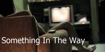 Drama Dewasa 'SOMETHING IN THE WAY' Rilis Trailer