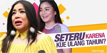 Drama Perseteruan Anisa - Juwita Bahar, Gara-Gara Kue Ulang Tahun