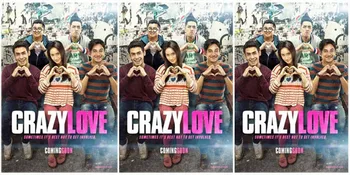 Drama Remaja 'CRAZY LOVE' Rilis Poster Resmi