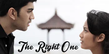 Drama Romantis 'THE RIGHT ONE' Siap Ramaikan 2014