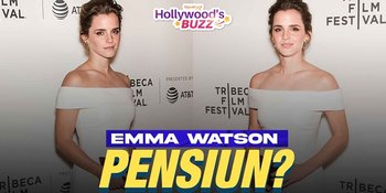 Emma Watson Dikabarkan Pensiun dari Dunia Akting, Sang Manajer Buka Suara