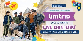 Episode Terakhir, UN1TY Berbagi Cerita Penuh Kenangan Selama Liburan di Turki Dalam Live Chit Chat UN1TRIP