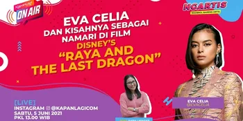 Eva Celia dan Kisahnya Sebagai Namaari | KapanLagi On Air