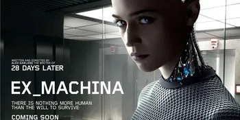 'EX MACHINA' Bakal Masuk Jadi Kandidat Film Terbaik 2015!
