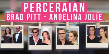 Fakta di Balik Perceraian Jolie & Brad Pitt Yang Belum Kamu Tahu