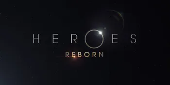 Fresh! Serial Terbaru Dari Heroes Akan Segera Dibuat!