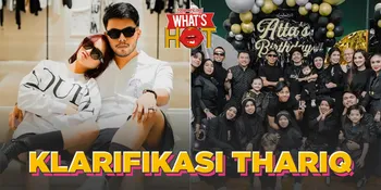 Fuji Tak Terlihat Hadir Di Ultah Atta Halilintar, Thariq Beri Klarifikasi