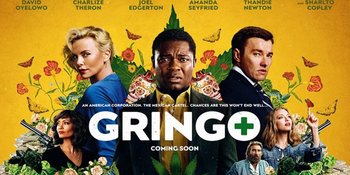 GRINGO, Film Action Comedy Bertabur Bintang Kawakan Hollywood