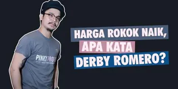 Harga Rokok Naik? Ini Pendapat Derby Romero