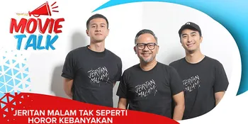 Herjunot Ali, Winky Wiryawan, &#38; Indra Brasco Cerita Tentang Jeritan Malam