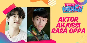Hyun Bin - Gong Yoo, 7 Aktor Ahjussi Rasa Oppa Bikin Cewek Jatuh Cinta
