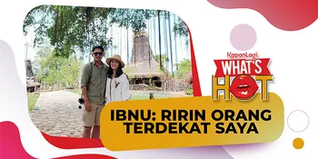 Ibnu Jamil Akui Ririn Ekawati Adalah Wanita Spesial Di Hidupnya