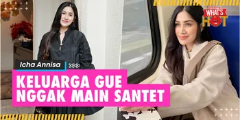 Icha Annisa Klarifikasi Soal Tudingan Santet Kepada Almh Stevie Agnecya, Adik Pasang Badan
