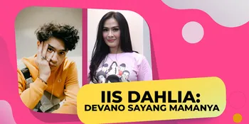 Iis Dahlia Bakal Ajak Devano Danendra Ke Psikolog