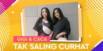 Ini Alasan Nagita Slavina dan Caca Tengker Tak Pernah Curhat Soal Rumah Tangga
