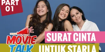 Ini Deretan Hal Spesial Dari Film 'SURAT CINTA UNTUK STARLA'