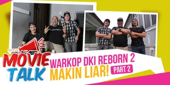 Ini Keseruan Yang Dialami Pemain Saat Syuting WARKOP DKI REBORN: JANGKRIK BOSS PART 2