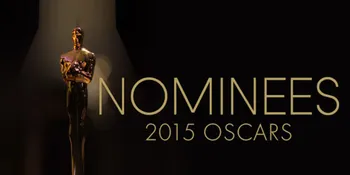 Inilah Nominasi Lengkap Oscar 2015! Siapa Jagoanmu?