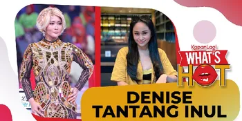 Inul Daratista Sindir Soal Artis Penuh Sensasi, Denise 'Cadel' Chariesta Tak Terima