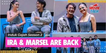 Ira & Marsel Are Back! Apa Perbedaan Karakter Mereka di INDUK GAJAH Season 2?