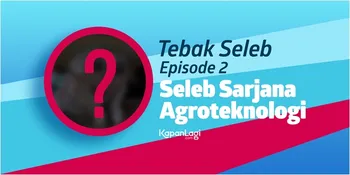 Jawaban Tebak Seleb Episode 2 - Sarjana Agroteknologi Penggemar Wayne Roone