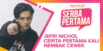 Jefri Nichol Cerita Pertama Kali Nembak Cewek