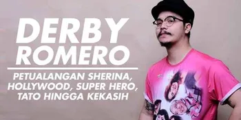 Karena 'PETUALANGAN SHERINA', Derby Romero Masih Dipanggil Sadam