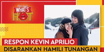 Kevin Aprilio Tunda Nikahi Karena Corona, Disarankan Hamili Vicy Melanie Dulu