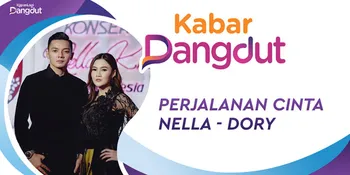 Kisah Lengkap Perjalanan Cinta Nella Kharisma - Dory Harsa