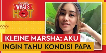 Kleine Marsha Belum Bisa Bertemu Dengan Iyan Sambiran
